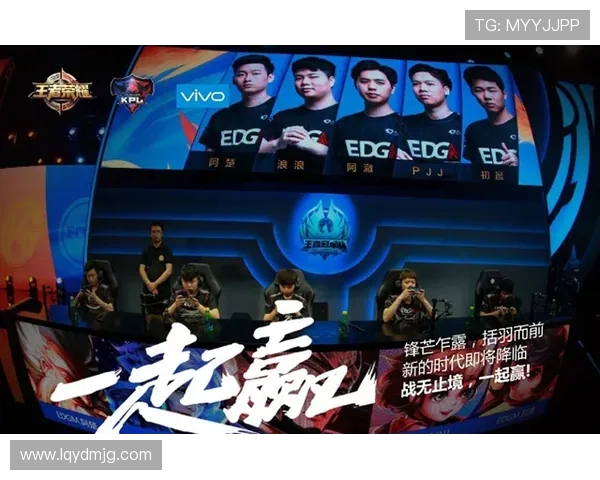 王者荣耀比赛经验分享EDG战队领先的十大策略与技巧解析 王者荣耀比赛经验分享EDG战队领先的十大策略与技巧解析